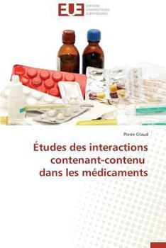 Paperback Études Des Interactions Contenant-Contenu Dans Les Médicaments [French] Book