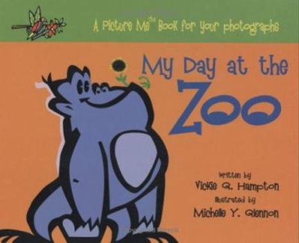 Hardcover My Day at the Zoo Book