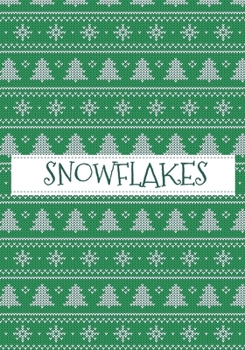 Paperback Snowflakes: Creative Haven Snowflake Mandalas Coloring Book (Creative Haven Coloring Books) [Large Print] Book