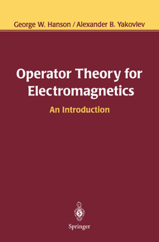 Paperback Operator Theory for Electromagnetics: An Introduction Book