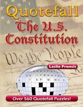 Paperback Quotefall Puzzles: The U.S. Constitution Book