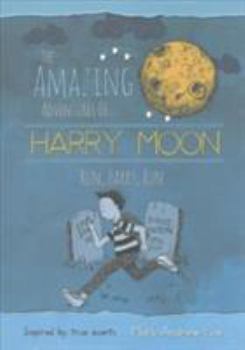 Hardcover The Amazing Adventures of Harry Moon: Run Harry, Run Book