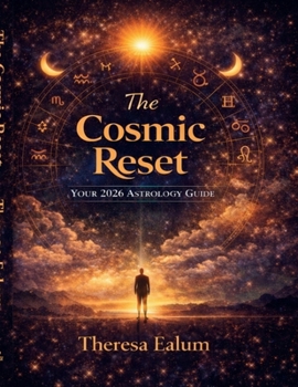 Paperback The Cosmic Reset: Your 2026 Astrology Guide Book