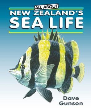 Paperback All About New Zealand's Sea Life Book