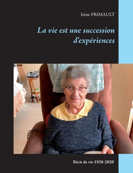 Paperback La vie est une succession d'expériences [French] Book