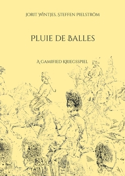 Paperback Pluie de Balles: A "gamified" Kriegsspiel Book