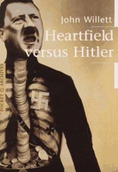 Paperback Heartfield Versus Hitler Book