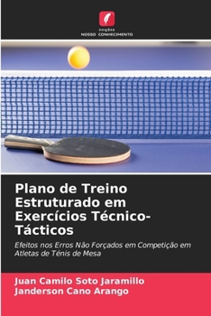 Paperback Plano de Treino Estruturado em Exercícios Técnico-Tácticos [Portuguese] Book