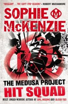 The Hit Squad - Book #6 of the Medusa Project