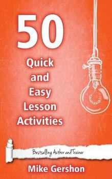 Paperback 50 Quick and Easy Lesson Activities Book