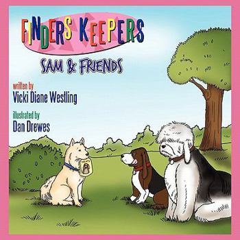 Paperback Finders Keepers: Sam & Friends Book