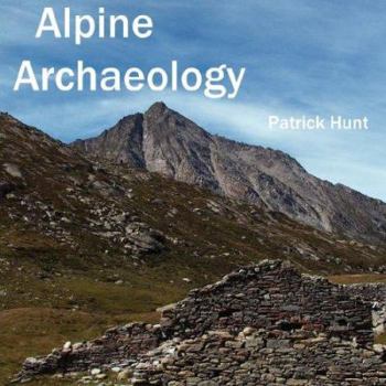 Paperback Alpine Archaeology Book