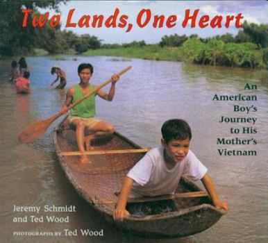 Hardcover Two Lands, One Heart: An American Boy's Journey to His Mother's Vietnam Book