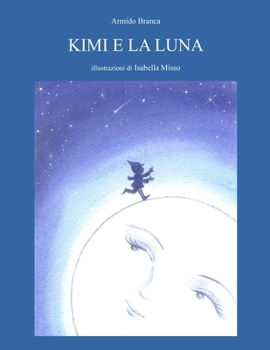 Paperback Kimi e la Luna [Italian] Book