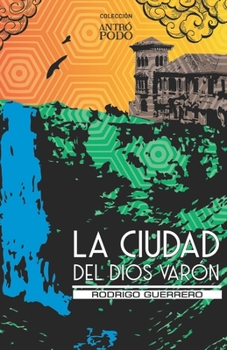 Paperback La ciudad del Dios Varón [Spanish] Book