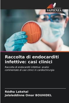 Paperback Raccolta di endocarditi infettive: casi clinici [Italian] Book