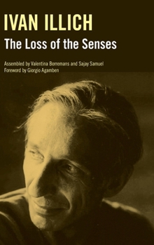 Hardcover The Loss of the Senses Book