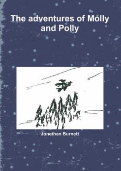 Paperback The adventures of Molly and Polly Book