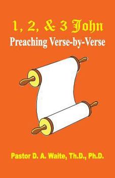 Paperback 1, 2, & 3 John: Preaching Verse By Verse Book