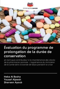 Paperback Évaluation du programme de prolongation de la durée de conservation [French] Book