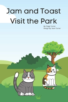 Paperback Jam and Toast Visit the Park Book