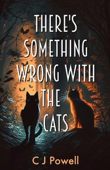 Paperback There's Something Wrong With The Cats Book