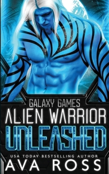 Paperback Alien Warrior Unleashed: A Sci-fi Alien Romance Book