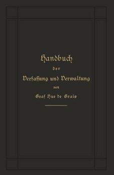Handbuch Der Verfassung Und Verwaltung in Preussen Und Dem Deutschen Reich