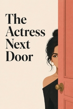 Paperback The Actress Next Door Book
