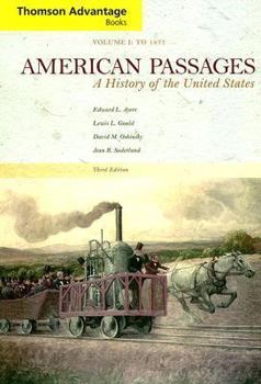 American Passages: A History of the United States