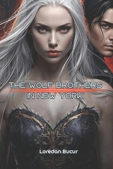 Paperback The Wolf Brothers In New York Book