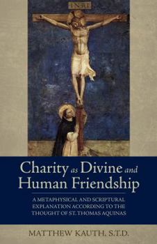 Paperback Charity as Divine Friendship Book