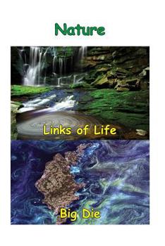 Paperback Nature - 6X9 Color: Links of Life, Big Bie Book