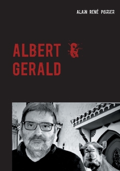 Albert & Gerald: Dream in or Dream out? (French Edition)