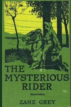 Paperback The Mysterious Rider "Annotated" Book