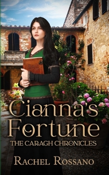 Cianna's Fortune (The Caragh Chronicles, Book 3) - Book #3 of the Caragh Chronicles