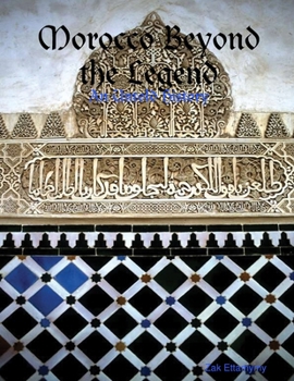 Paperback Morocco Beyond the Legend Book