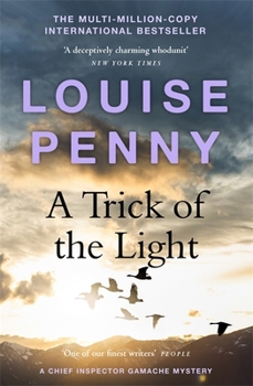 Paperback A Trick of the Light: (A Chief Inspector Gamache Mystery Book 7) Book