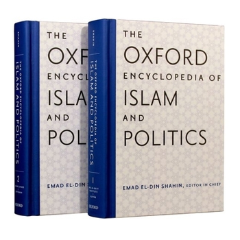 Unknown Binding The Oxford Encyclopedia of Islam and Politics: Two-Volume Set Book