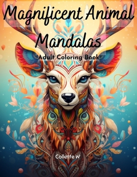 Paperback Magnificent Mandala Animals Adult Coloring Book
