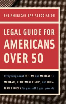 Paperback The American Bar Association Legal Guide for Americans Over 50 Book