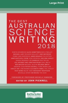 Paperback The Best Australian Science Writing 2018 (16pt Large Print Edition) Book