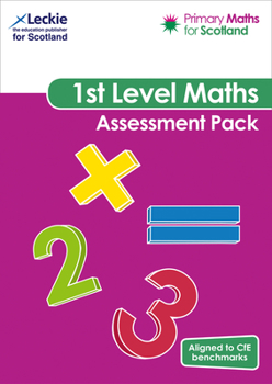 Paperback Primary Maths for Scotland - Primary Maths for Scotland First Level Assessment Pack: For Curriculum for Excellence Primary Maths Book