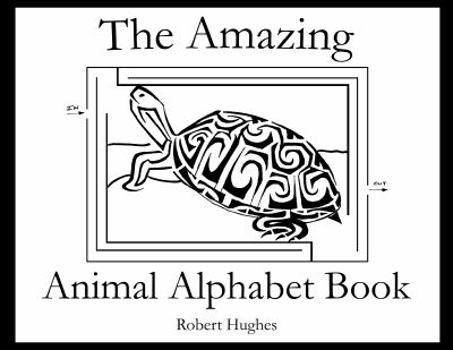 Paperback Amazing Animal Alphabet Book : 26 Art Mazes and Hundreds of Fun Facts! Book