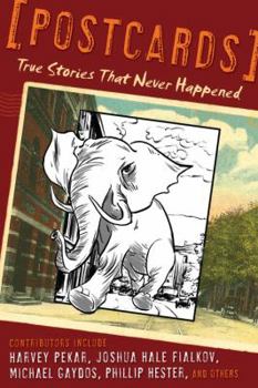 Hardcover Postcards: True Stories That Never Happened Book