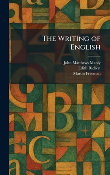 The Writing of English (Complete Edition).