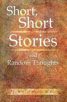 Paperback Short, Short Stories and Random Thoughts Book