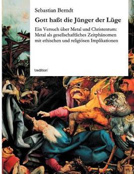 Paperback Gott Hasst Die Junger Der Luge [German] Book