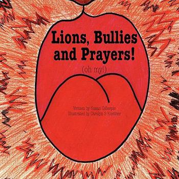 Paperback Lions, Bullies and Prayers Book
