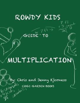 Paperback Rowdy Kids Guide to Multiplication Book